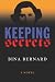 Keeping Secrets by Bina Bernard Keeping Secrets by Bina Bernard