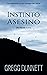 Instinto Asesino by Gregg Dunnett Instinto Asesino by Gregg Dunnett