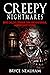 Creepy Nightmares by Bryce Nealham