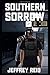 Southern Sorrow: A Railroad...