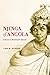 Njinga of Angola: Africa's Warrior Queen