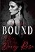 Bound by Darcy Rose Bound by Darcy Rose