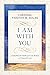 I Am With You: Lessons of H...