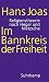 Im Bannkreis der Freiheit by Hans Joas