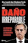 Un daño irreparab...