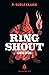 Ring Shout: Càntic ritual