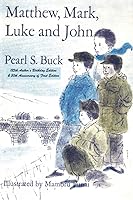 Matthew, Mark, Luke and John by Pearl S. Buck