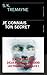Je connais ton secret