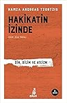 Hakikatin İzinde ...