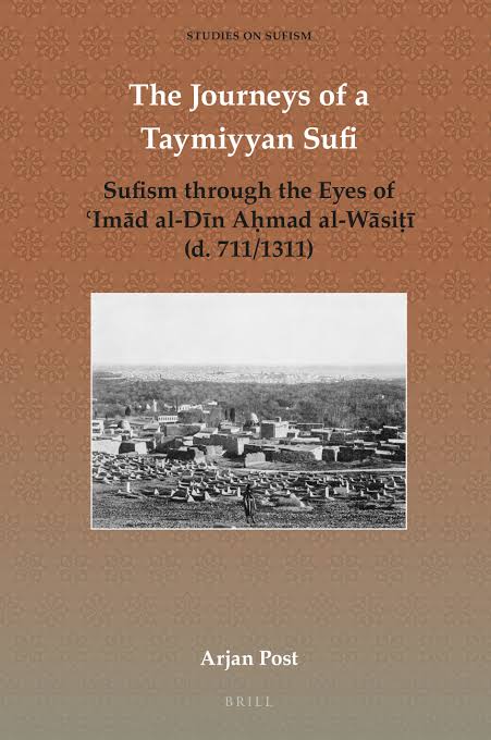 The Journeys of a Taymiyyan Sufi (Hardcover)