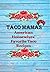 Taco Mamas by Marissa Anderson