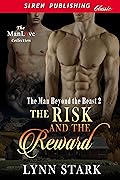 The Risk and the Reward