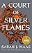 A ​Court of Silver Flames (A Court of Thorns and Roses, #4)