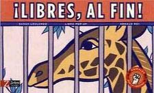 ¡Libres, al fin! (Hardcover)