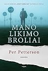 Mano likimo broliai
