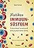 Nutikas immuunsüsteem : Erakordsed avastused keha kaitsevõime kohta