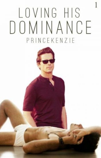 Loving His Dominance