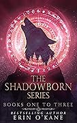The Shadowborn Series #1-3