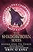 The Shadowborn Series #1-3 (Shadowborn, #1-3)