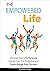 The Empowered Life