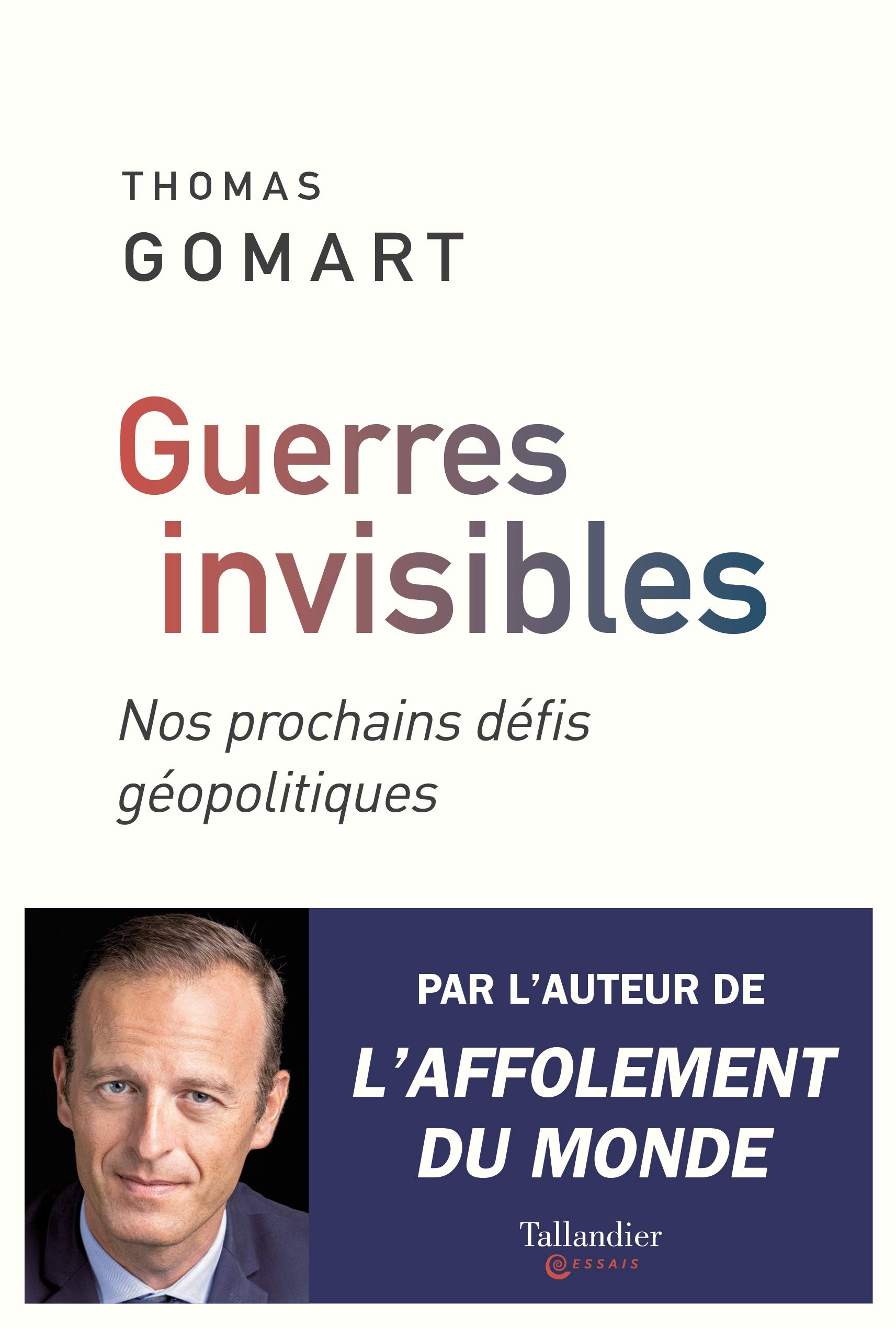 Guerres invisibles: Nos prochains défis géopolitiques (Kindle Edition)