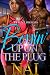 Bossin' Up On The Plug by NAI Bossin' Up On The Plug by NAI