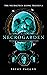 Necrogarden (NeuralTech Ris...