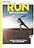 RUN - Corsa e Performance: Libro 1: Scienza, fisiologia e teoria dell'allenamento