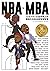 NBA X MBA: 36位NBA巨星球場上的職場生存...