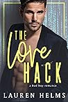 The Love Hack by Lauren Helms