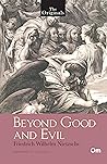 Book cover for The Originals Beyond Good and Evil : Unabridged Classics