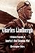 Charles Lindbergh: A Religious Biography of America's Most Infamous Pilot