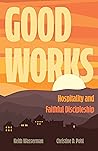 Good Works: Hospi...