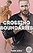 Crossing Boundaries: A Gay ...