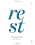 REST: Choosing Peace, Growt...