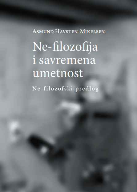 Ne-filozofija i savremena umetnost, Ne-filozofski predlog