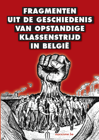 Fragmenten uit de geschiedenis van opstandige klassenstrijd in België (Paperback)