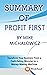 SUMMARY of Profit First By Mike Michalowicz: Transform Your Business From a Cash-Eating Monster to a Money-Making Machine