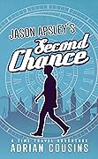 Jason Apsley's Second Chance (Jason Apsley #1)