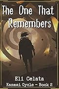 The One That Remembers
