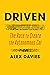 Driven: The Race to Create the Autonomous Car