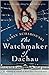 The Watchmaker of Dachau