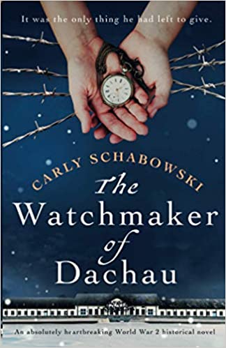 pdf download The Watchmaker of Dachau