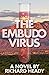 The Embudo Virus