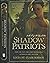 Shadow Patriots: A Novel of the Revolution