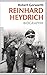 Reinhard Heydrich. Biographie