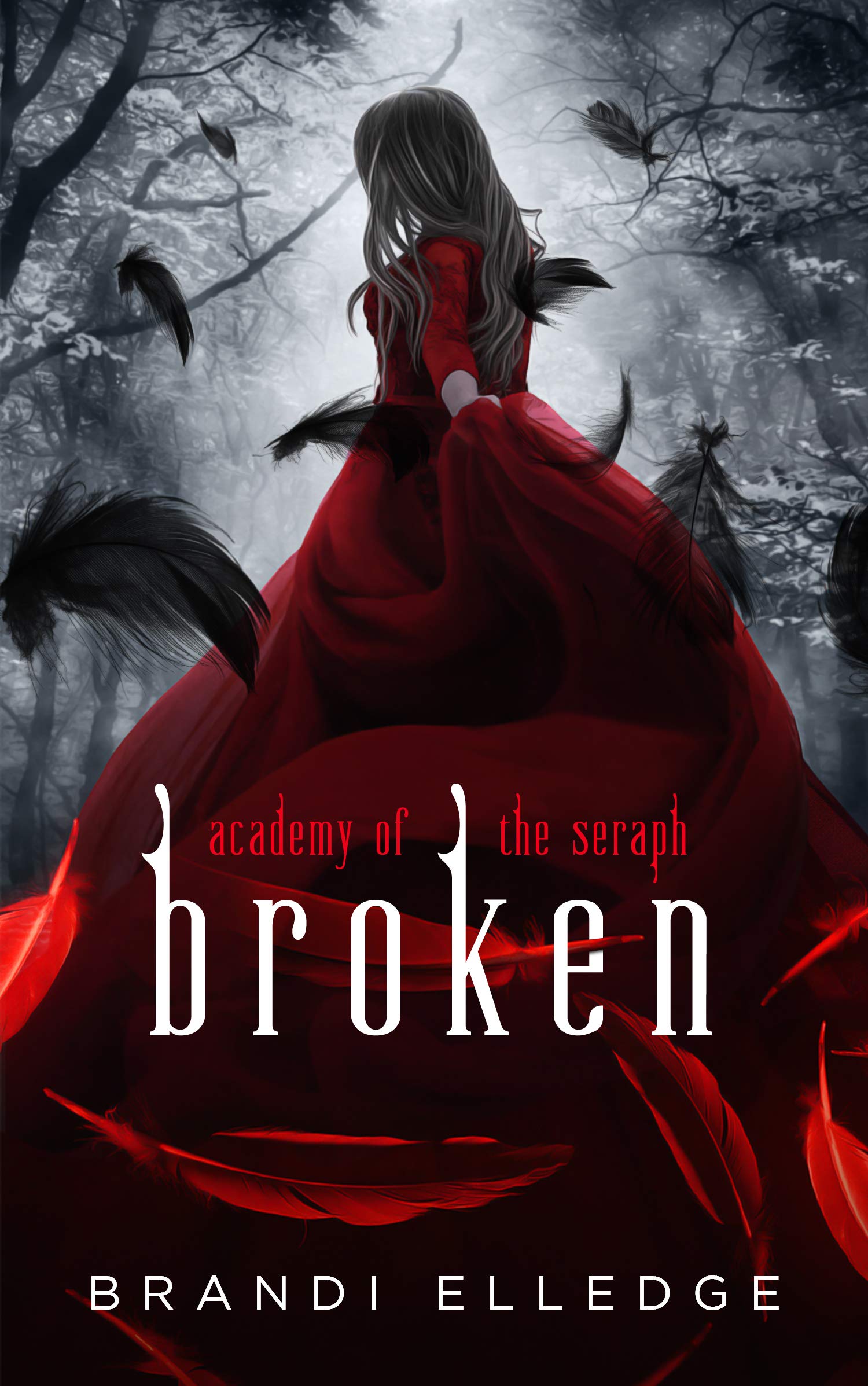 Broken (Academy of the Seraph #3)