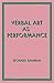 Verbal art as performance (Series in sociolinguistics)