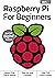 Raspberry Pi for Beginners