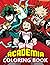 My Hero Academia Coloring Book by Melissa  Wright